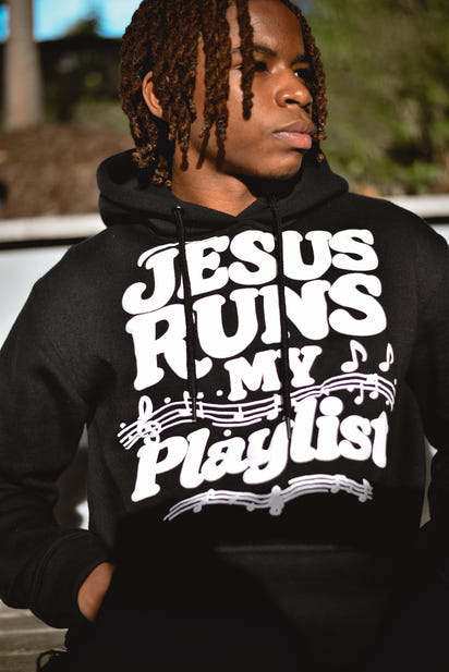 Jesus Runs My Playlist Hoodie